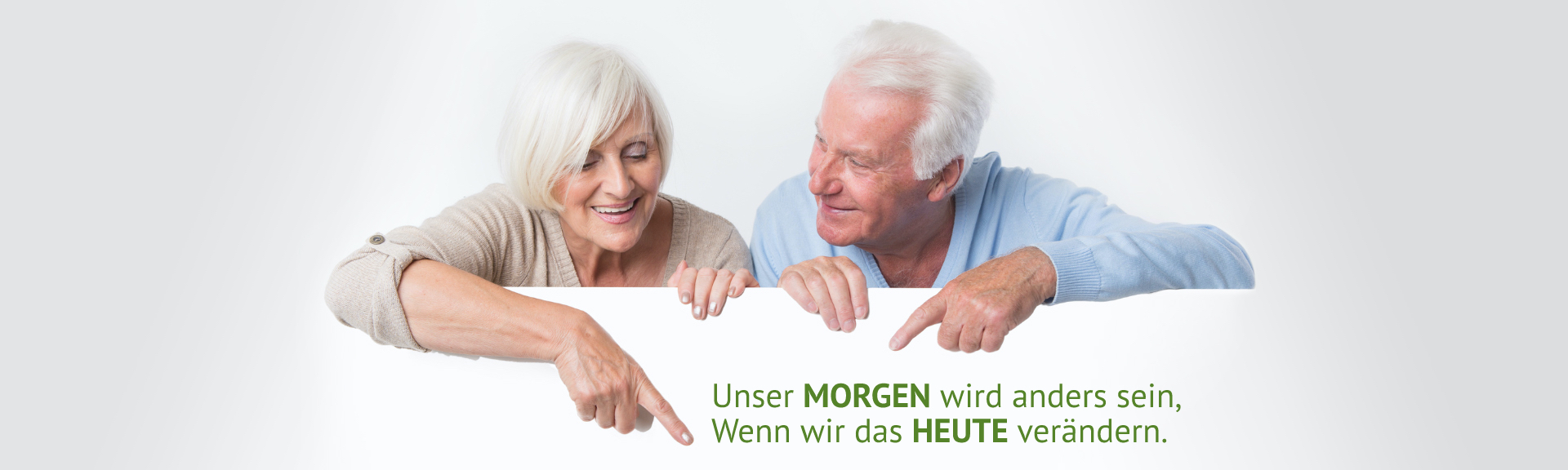 Senioren mit Spruch: Unser Morgen wird anders sein, wenn wir das Heute verändern.